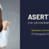 Asertywna (nie tylko) w branży budowlanej – szkolenie