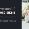 Jak wzmacniać pewność siebie – Warsztaty