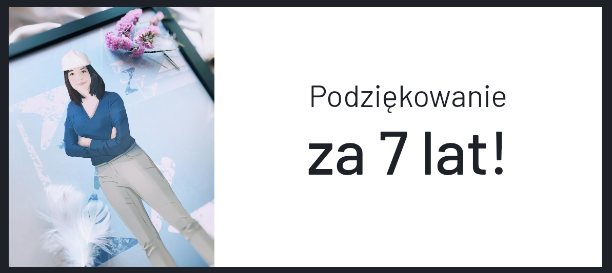Podziękowanie za 7 lat!